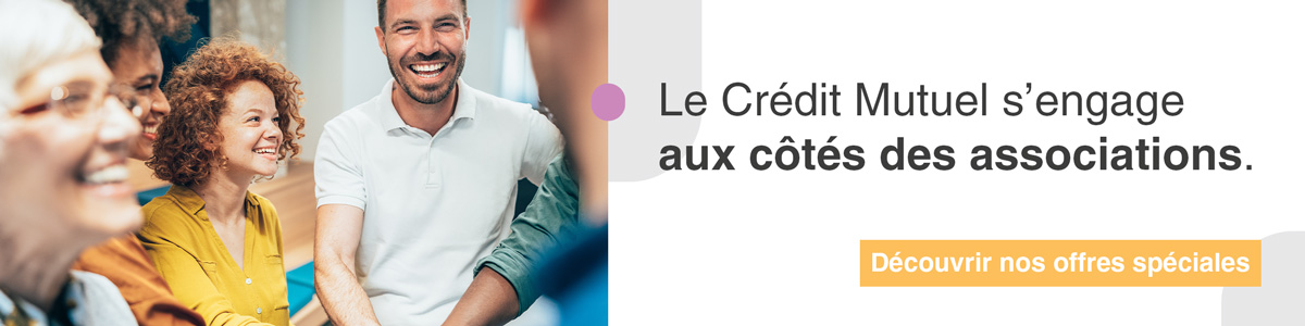 Le Crédit Mutuel s’engage aux côtés des associations