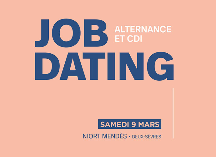 Job dating dans nos agences. Alternance et CDI. Samedi 9 mars, à Niort Mendès dans les Deux-Sèvres.