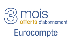 3 mois offerts d'abonnement Eurocompte Pro