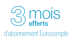 3 mois offerts d'abonnement Eurocompte