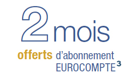 2 mois offerts d'abonnement Eurocompte Pro